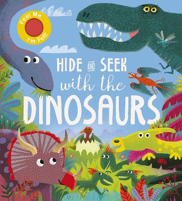 Hide and Seek With the Dinosaurs book