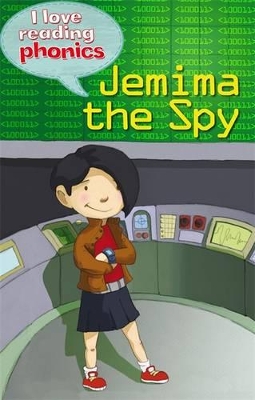 I Love Reading Phonics Level 4: Jemima the Spy book