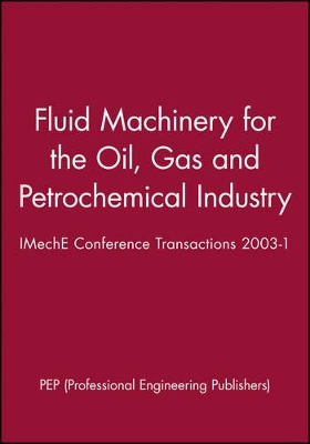 Fluid Machinery for the Oil, Gas and Petrochemical Industry book