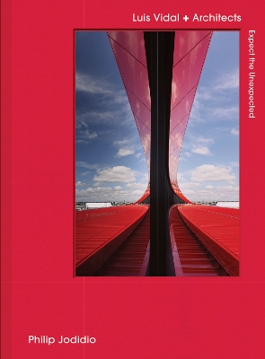 Expect the Unexpected: luis vidal + architects book