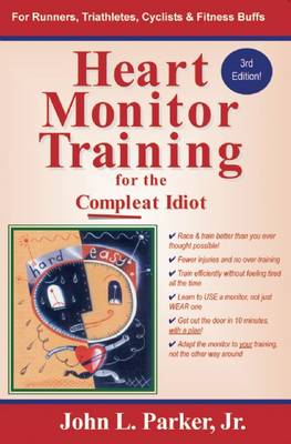Heart Monitor Training for the Compleat Idiot book