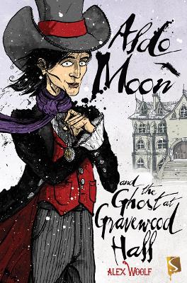 Aldo Moon And The Ghost At Gravewood Hall book