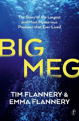 Big Meg: The Story of the Largest and Most Mysterious Predator that Ever Lived book