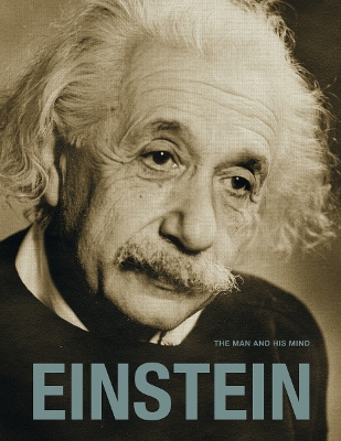 Einstein: The Man and his Mind book