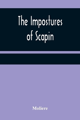 The Impostures of Scapin book