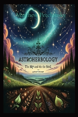 AstroHerbology: Volume 1 book