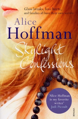 Skylight Confessions by Alice Hoffman