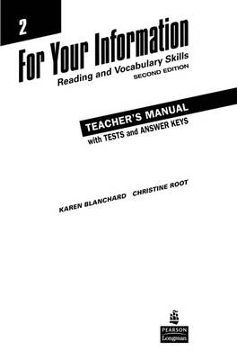 For Your Information 2: Reading and Vocabulary Skills Teacher's Manual/Tests/Answer Key book