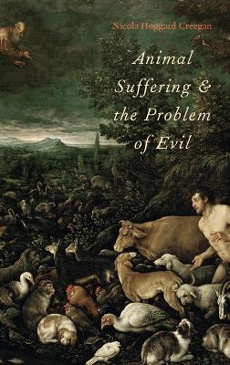 Animal Suffering and the Problem of Evil book