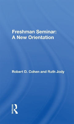 Freshman Seminar: A New Orientation book