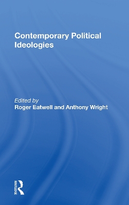 Contemporary Political Ideologies by Roger Eatwell