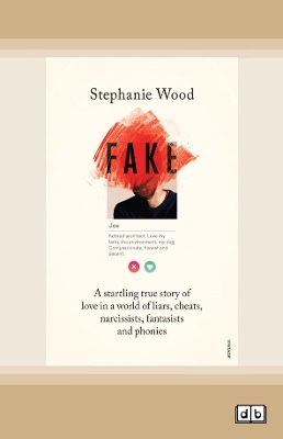 Fake by Stephanie Wood