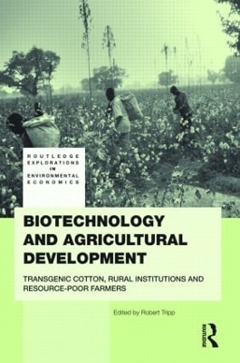 Biotechnology and Agricultural Development by Rob Tripp