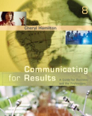 Communicating for Results: A Guide for Business and the Professions book