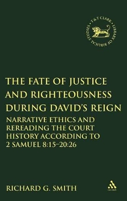 Fate of Justice and Righteousness During David's Reign book