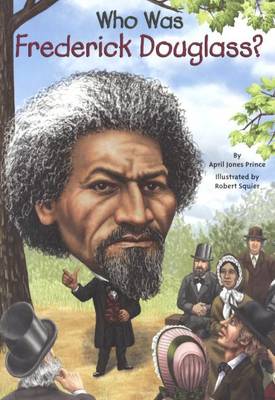 Who Was Frederick Douglass? book