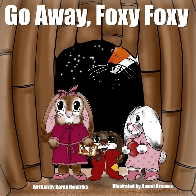 Go Away, Foxy Foxy book