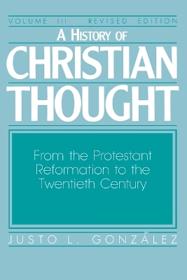 History of Christian Thought by Justo L. Gonzalez