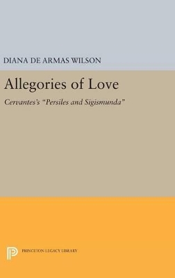 Allegories of Love by Diana de Armas Wilson
