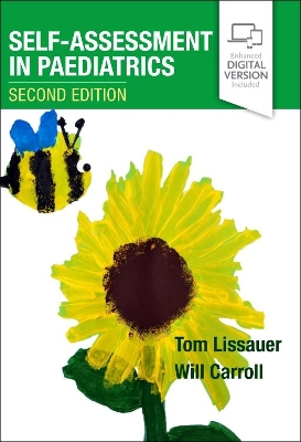 Self-Assessment in Paediatrics: MCQs and EMQs by Tom Lissauer