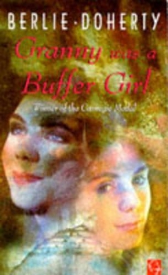 Granny Was a Buffer Girl by Berlie Doherty