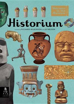 Historium: Welcome to the Museum by Jo Nelson
