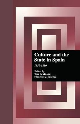 Culture and the State in Spain by Thomas Lewis