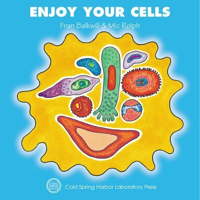 Enjoy Your Cells book