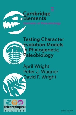 Testing Character Evolution Models in Phylogenetic Paleobiology: A case study with Cambrian echinoderms book