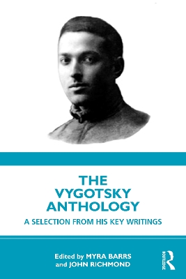 The Vygotsky Anthology: A Selection from His Key Writings book