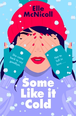 Some Like it Cold: A Cosy YA Romance That Will Melt Your Heart book