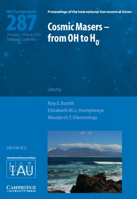 Cosmic Masers - from OH to H0 (IAU S287) book