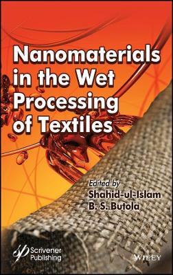 Nanomaterials in the Wet Processing of Textiles book