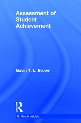 Assessment of Student Achievement by Gavin T. L. Brown