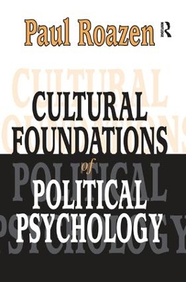 Cultural Foundations of Political Psychology book