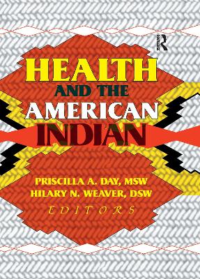 Health and the American Indian by Hilary N Weaver