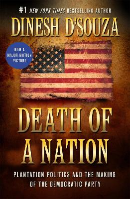 Death of a Nation: Plantation Politics and the Making of the Democratic Party book
