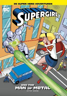 Supergirl and the Man of Metal book