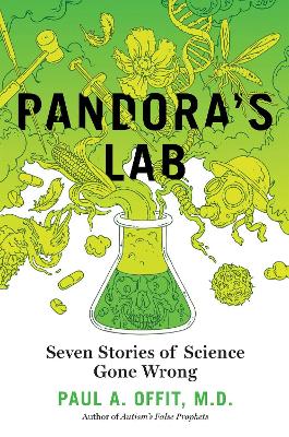 Pandora's Lab by Paul A Offit