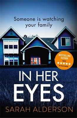 In Her Eyes: an unputdownable, twisty psychological thriller book