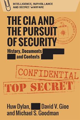 The CIA and the Pursuit of Security: 'A Very Dangerous World' book