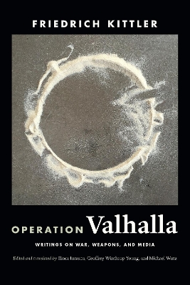 Operation Valhalla: Writings on War, Weapons, and Media book