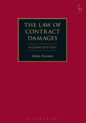 The Law of Contract Damages by Adam Kramer KC