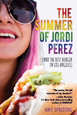 The Summer of Jordi Perez (And the Best Burger in Los Angeles) book