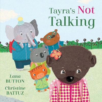 Tayra's Not Talking book