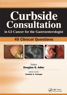 Curbside Consultation in GI Cancer for the Gastroenterologist book