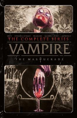 Vampire: The Masquerade - The Complete Series book