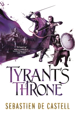 Tyrant's Throne by Sebastien de Castell