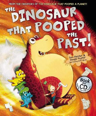 Dinosaur That Pooped The Past! book