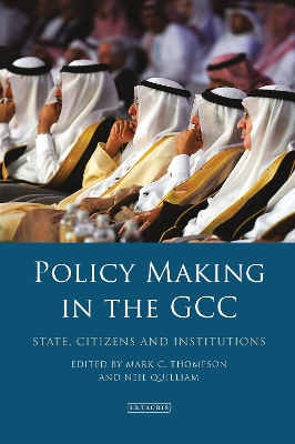 Policy-Making in the GCC by Neil Quilliam